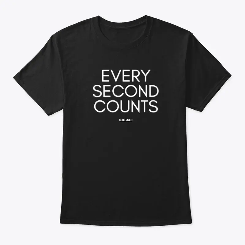 Every Second Counts - KELLERIZED